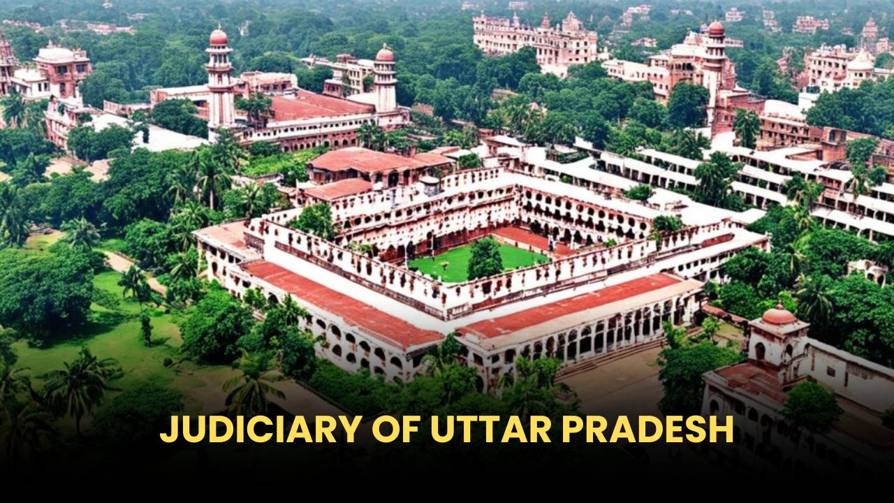 JUDICIARY OF UTTAR PRADESH