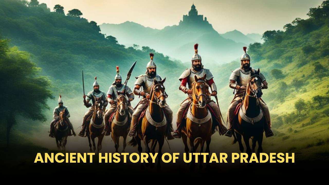 ANCIENT HISTORY OF UTTAR PRADESH